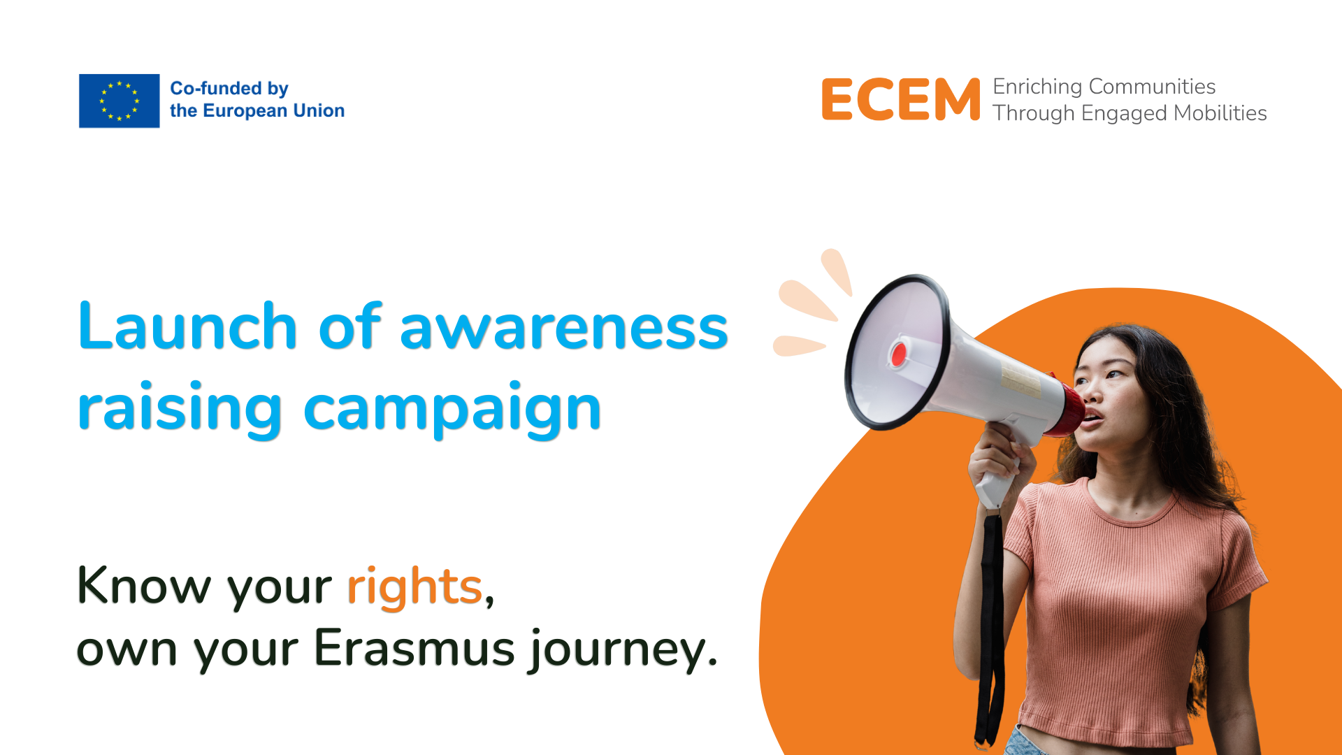 Launch of the awareness raising campaign